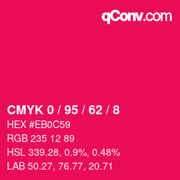 カラーコード: CMYK 0 / 95 / 62 / 8 | qconv.com