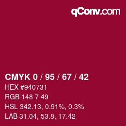 カラーコード: CMYK 0 / 95 / 67 / 42 | qconv.com