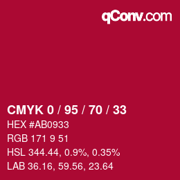 カラーコード: CMYK 0 / 95 / 70 / 33 | qconv.com