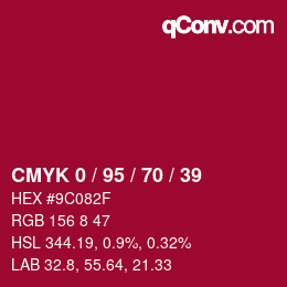 Color code: CMYK 0 / 95 / 70 / 39 | qconv.com