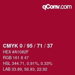 カラーコード: CMYK 0 / 95 / 71 / 37 | qconv.com