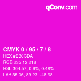 カラーコード: CMYK 0 / 95 / 7 / 8 | qconv.com