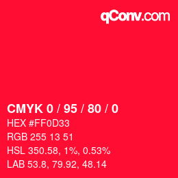 カラーコード: CMYK 0 / 95 / 80 / 0 | qconv.com