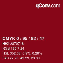 Farbcode: CMYK 0 / 95 / 82 / 47 | qconv.com