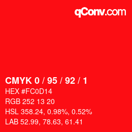 カラーコード: CMYK 0 / 95 / 92 / 1 | qconv.com