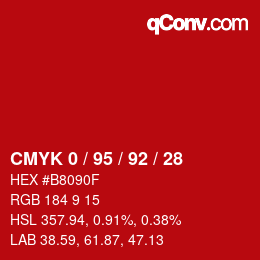 カラーコード: CMYK 0 / 95 / 92 / 28 | qconv.com