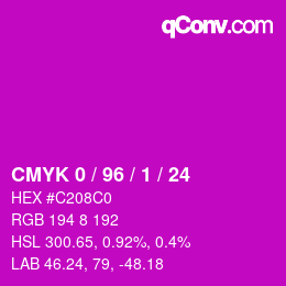 カラーコード: CMYK 0 / 96 / 1 / 24 | qconv.com
