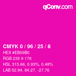 カラーコード: CMYK 0 / 96 / 25 / 8 | qconv.com