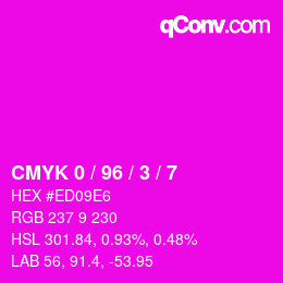カラーコード: CMYK 0 / 96 / 3 / 7 | qconv.com