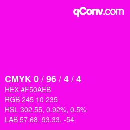 カラーコード: CMYK 0 / 96 / 4 / 4 | qconv.com