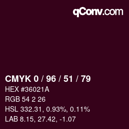 カラーコード: CMYK 0 / 96 / 51 / 79 | qconv.com