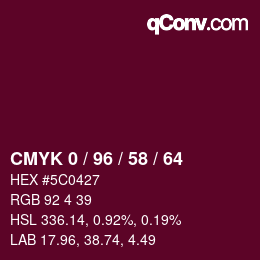カラーコード: CMYK 0 / 96 / 58 / 64 | qconv.com