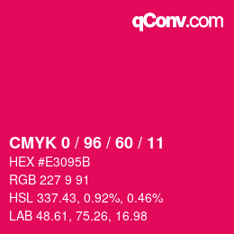 カラーコード: CMYK 0 / 96 / 60 / 11 | qconv.com