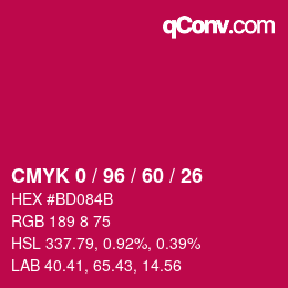 カラーコード: CMYK 0 / 96 / 60 / 26 | qconv.com