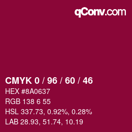カラーコード: CMYK 0 / 96 / 60 / 46 | qconv.com