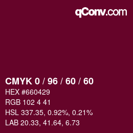 カラーコード: CMYK 0 / 96 / 60 / 60 | qconv.com