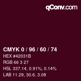 カラーコード: CMYK 0 / 96 / 60 / 74 | qconv.com