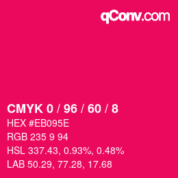 Color code: CMYK 0 / 96 / 60 / 8 | qconv.com