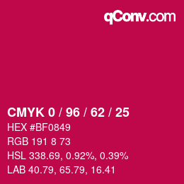 Farbcode: CMYK 0 / 96 / 62 / 25 | qconv.com