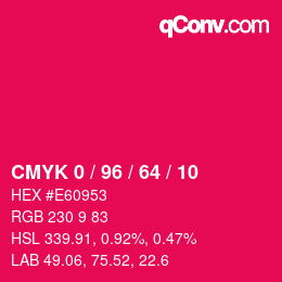 カラーコード: CMYK 0 / 96 / 64 / 10 | qconv.com