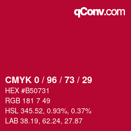 カラーコード: CMYK 0 / 96 / 73 / 29 | qconv.com