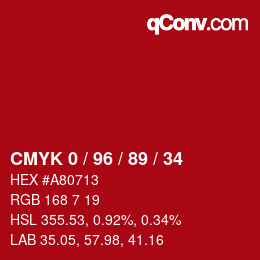 カラーコード: CMYK 0 / 96 / 89 / 34 | qconv.com