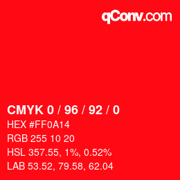 カラーコード: CMYK 0 / 96 / 92 / 0 | qconv.com