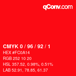 カラーコード: CMYK 0 / 96 / 92 / 1 | qconv.com