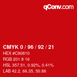 カラーコード: CMYK 0 / 96 / 92 / 21 | qconv.com