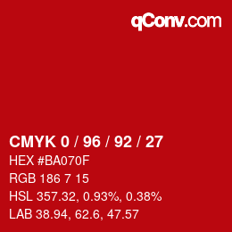 カラーコード: CMYK 0 / 96 / 92 / 27 | qconv.com