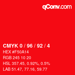 カラーコード: CMYK 0 / 96 / 92 / 4 | qconv.com