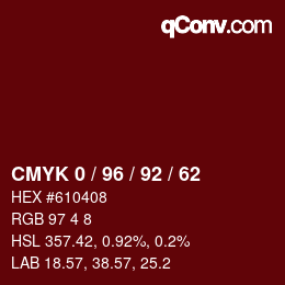 Color code: CMYK 0 / 96 / 92 / 62 | qconv.com