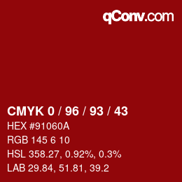 カラーコード: CMYK 0 / 96 / 93 / 43 | qconv.com