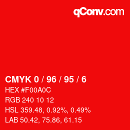 カラーコード: CMYK 0 / 96 / 95 / 6 | qconv.com