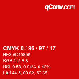 カラーコード: CMYK 0 / 96 / 97 / 17 | qconv.com