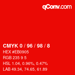 カラーコード: CMYK 0 / 96 / 98 / 8 | qconv.com