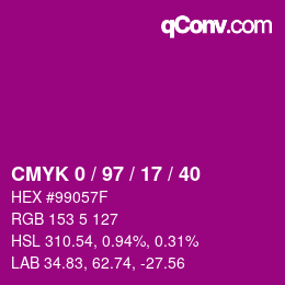 カラーコード: CMYK 0 / 97 / 17 / 40 | qconv.com