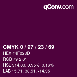 カラーコード: CMYK 0 / 97 / 23 / 69 | qconv.com