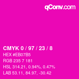 Color code: CMYK 0 / 97 / 23 / 8 | qconv.com