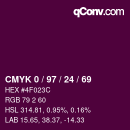 カラーコード: CMYK 0 / 97 / 24 / 69 | qconv.com