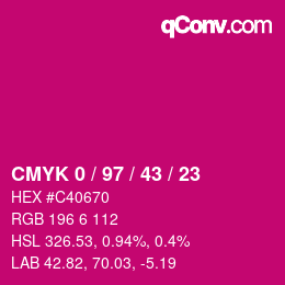 カラーコード: CMYK 0 / 97 / 43 / 23 | qconv.com