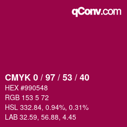カラーコード: CMYK 0 / 97 / 53 / 40 | qconv.com