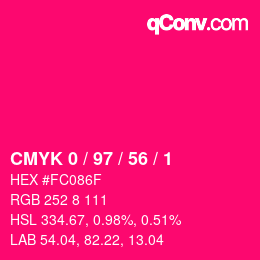 カラーコード: CMYK 0 / 97 / 56 / 1 | qconv.com