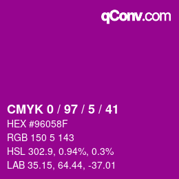 Color code: CMYK 0 / 97 / 5 / 41 | qconv.com