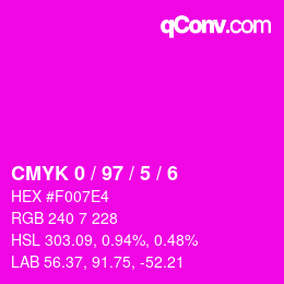 カラーコード: CMYK 0 / 97 / 5 / 6 | qconv.com