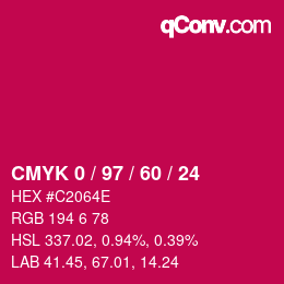 カラーコード: CMYK 0 / 97 / 60 / 24 | qconv.com