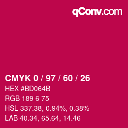 カラーコード: CMYK 0 / 97 / 60 / 26 | qconv.com