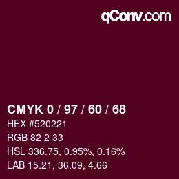 カラーコード: CMYK 0 / 97 / 60 / 68 | qconv.com