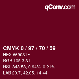 Farbcode: CMYK 0 / 97 / 70 / 59 | qconv.com