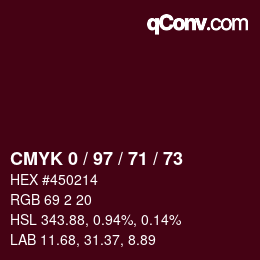 颜色代码: CMYK 0 / 97 / 71 / 73 | qconv.com